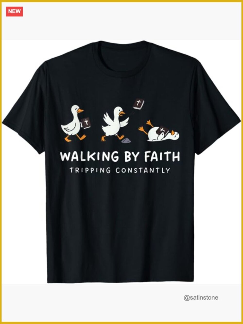 Walking by Faith Tripping Constantly Bible T-Shirt, Christian Humor Tee, Funny